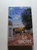 Le secret. Bernard Lenteric
