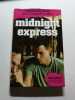 Midnight Express. Billy Hayes avec la collaboration de William Hoffer