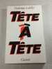 T&ecirc;te &agrave; t&ecirc;te. Fr&eacute;d&eacute;rique Lebelley