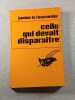 Celle qui devait dispara&icirc;tre. Janine Le Fauconnier