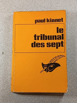 Le tribunal des sept. Paul Kinnet