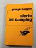 Alerte au camping. George Douglas