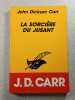 La sorci&egrave;re du jusant. John Dickson Carr