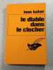 Le diable dans le clocher. Ivon Baker