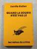 Quand la souris n'est pas l&agrave;. Lucille Kallen