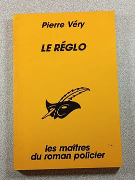Le Réglo. Pierre Véry