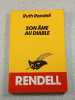 Son &acirc;me au diable. Ruth Rendell
