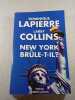 New York br&ucirc;le-t-il. Dominique Lapierre  Larry Collins