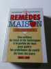 Les rem&egrave;des maison des m&eacute;decins. 