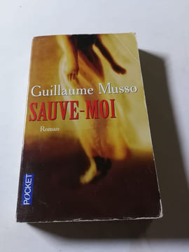 Sauve-moi. Guillaume Musso
