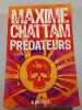 Pr&eacute;dateurs. Maxime Chattam