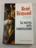 Le nouvel anti-christianisme. Ren&eacute; R&eacute;mond