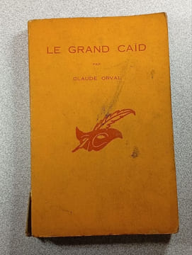 Le Grand Caïd. Claude Orval