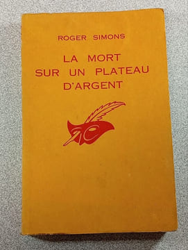 La mort sur un plateau d'argent. Roger Simons