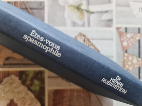 Êtes vous spasmophile. Dr Henri Rubinstein