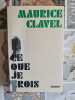Le que je crois. Maurice Clavel
