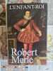 L'Enfant-roi. Robert Merle