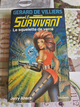 Le Survivant : Le squelette de verre. Jerry Ahern