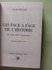 Les face &agrave; face de l'histoire: De Louis XIV &agrave; Clemenceau. Decaux Alain