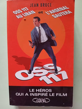 OSS 117 au Liban : Suivi de L'arsenal sautera. Bruce Jean