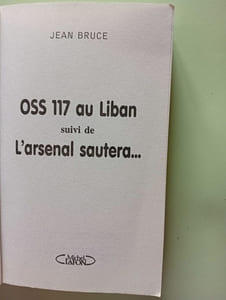 OSS 117 au Liban : Suivi de L'arsenal sautera