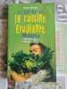 Le guide de la cuisine &eacute;tudiante. Sabine Duhamel