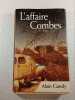 L'affaire Combes. Gandy Alain