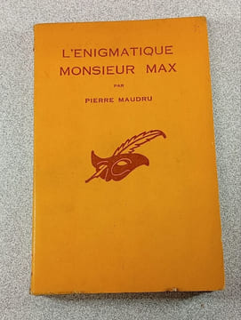 L'énigmatique Monsieur Max. Pierre Maudru