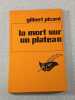 La mort sur un plateau. gilbert picard