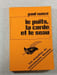 Le puits la corde et le seau. Paul Vance