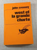 West et la grande charte. John Creasey