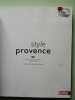 Style Provence. Saharoff Philippe  Chauvaud Marie-Catherine  Besson Christine