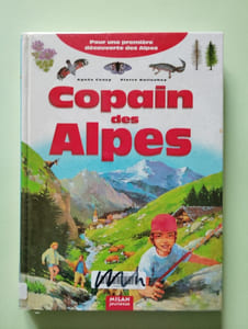 Copain des Alpes: Pour une première découverte des Alpes