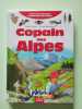 Copain des Alpes: Pour une premi&egrave;re d&eacute;couverte des Alpes. Couzy Agn&egrave;s