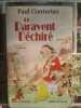 Le Paravent d&eacute;chir&eacute;. Paul Couturiau