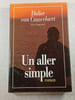 Un aller simple. Didier Van Cauwelaert
