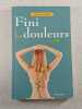 Fini les douleurs. Martine Le Blanc