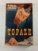 Topaze. Marcel Pagnol