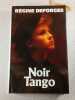 Noir Tango. Deforges R&eacute;gine