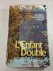 L'Enfant Double. Georges-Emmanuel Clancier