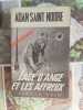 Face d'ange et les affreux. Adam Saint-Moore