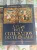 Atlas de la civilisation occidentale. Pierre Lamaison