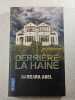 Derri&egrave;re la haine. Barbara Abel