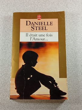 Il était une fois l'Amour. Danielle Steel