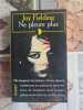 Ne pleure plus. Joy Fielding