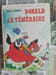 Donald le t&eacute;m&eacute;raire. Walt Disney