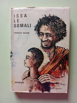 Issa le Somali. François Balsan
