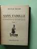 Sans famille - tome 1. Hector Malot