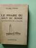 Le Phare du bout du monde. Jules Verne
