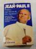 France que fais-tu de ton bapt&ecirc;me. Jean-Paul II